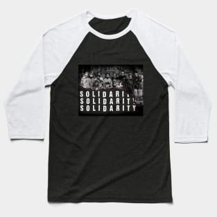 solidarity Baseball T-Shirt